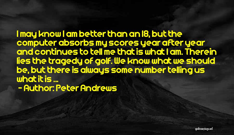 Number 18 Quotes By Peter Andrews