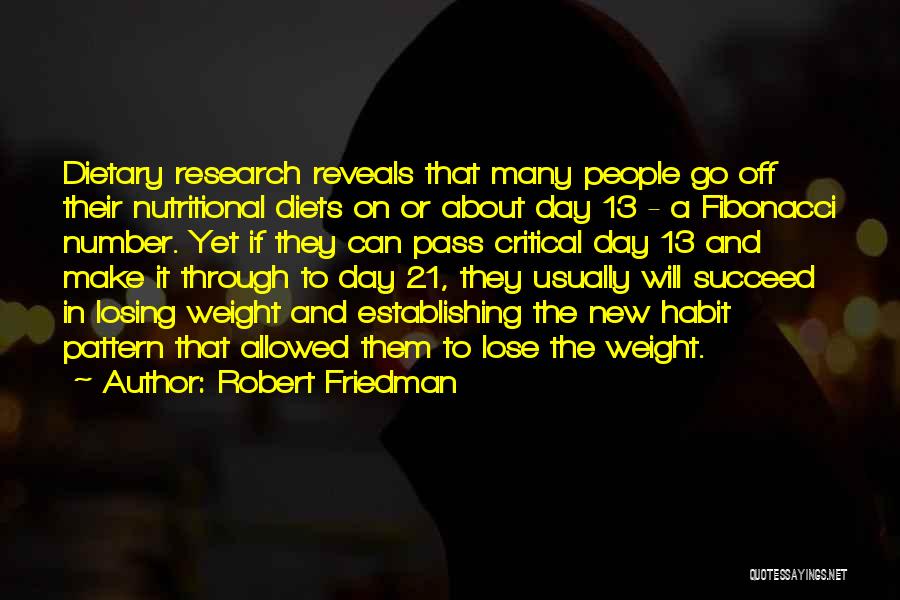 Number 21 Quotes By Robert Friedman