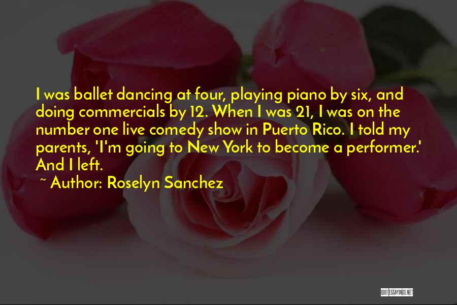 Number 21 Quotes By Roselyn Sanchez