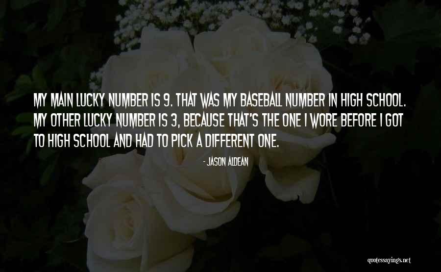 Number 3 Quotes By Jason Aldean Number 3 Quotes By Jason Aldean