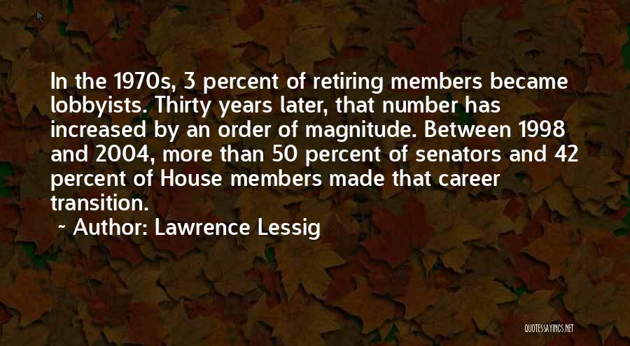 Number 3 Quotes By Lawrence Lessig