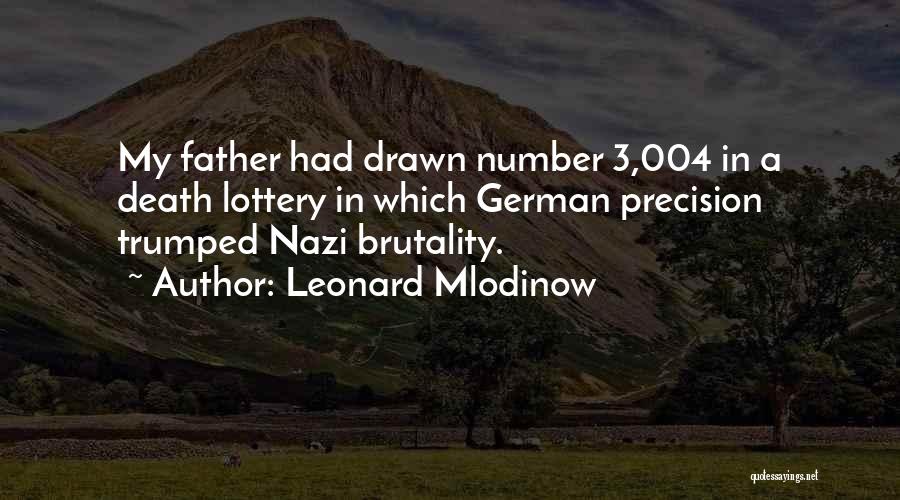 Number 3 Quotes By Leonard Mlodinow
