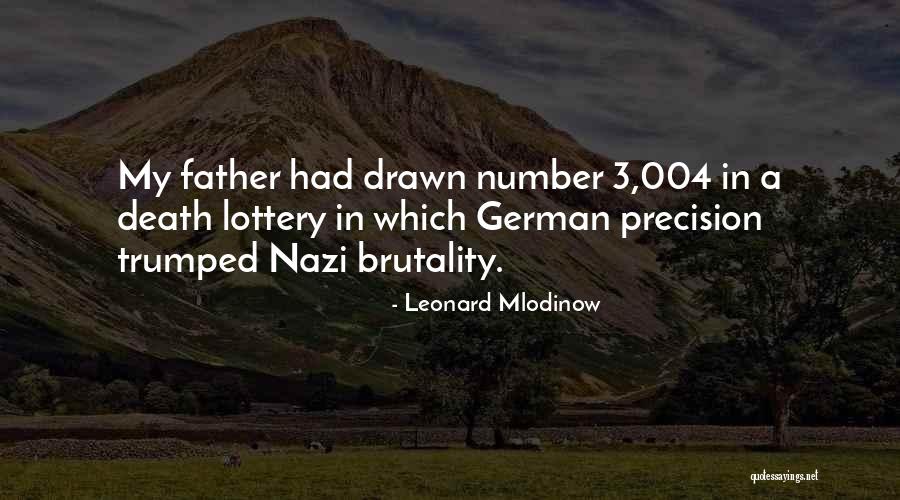 Number 3 Quotes By Leonard Mlodinow