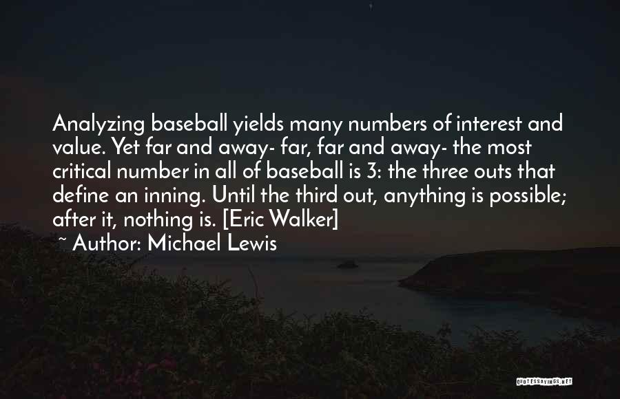 Number 3 Quotes By Michael Lewis