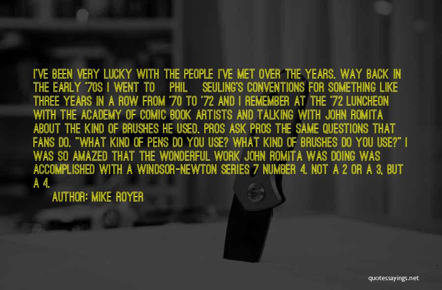 Number 3 Quotes By Mike Royer