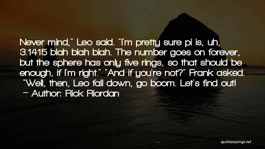 Number 3 Quotes By Rick Riordan