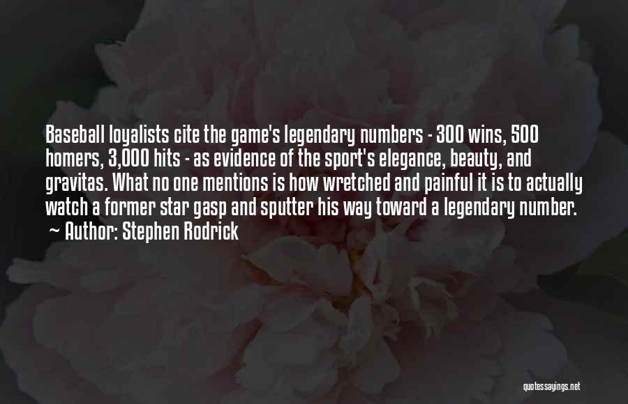 Number 3 Quotes By Stephen Rodrick