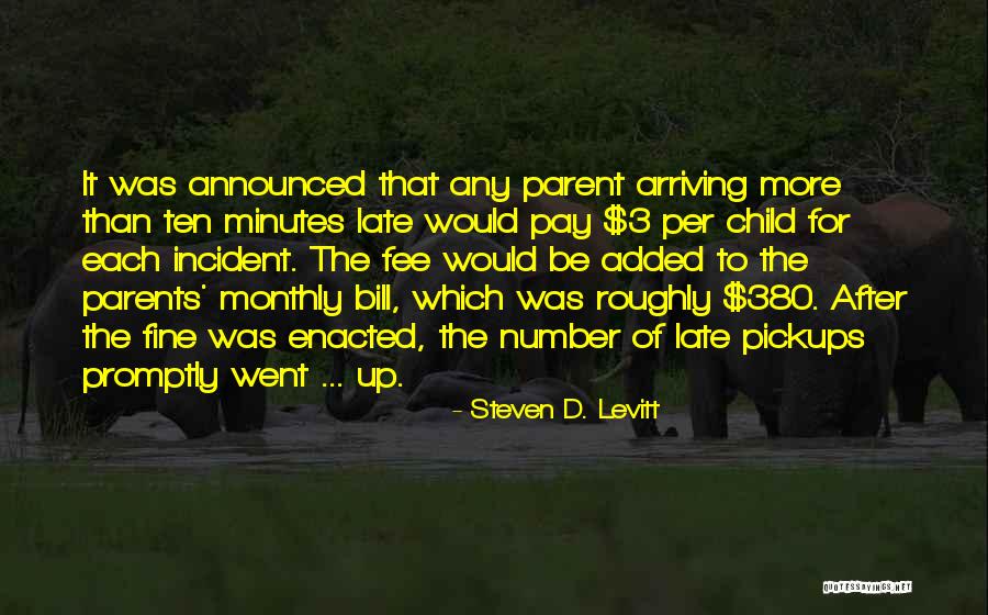 Number 3 Quotes By Steven D. Levitt