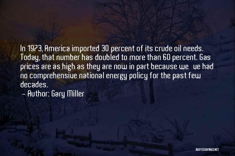 Number 30 Quotes By Gary Miller