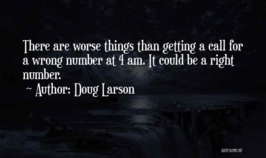 Number 4 Quotes By Doug Larson