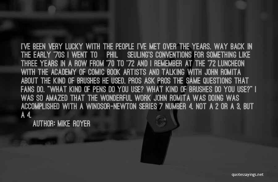 Number 4 Quotes By Mike Royer