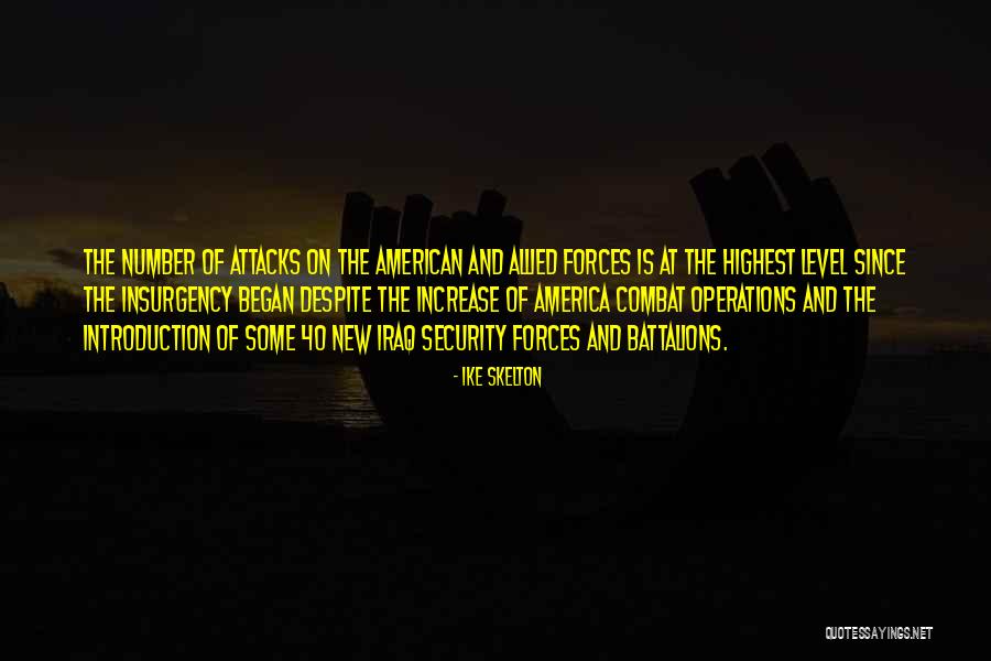Number 40 Quotes By Ike Skelton Number 40 Quotes By Ike Skelton