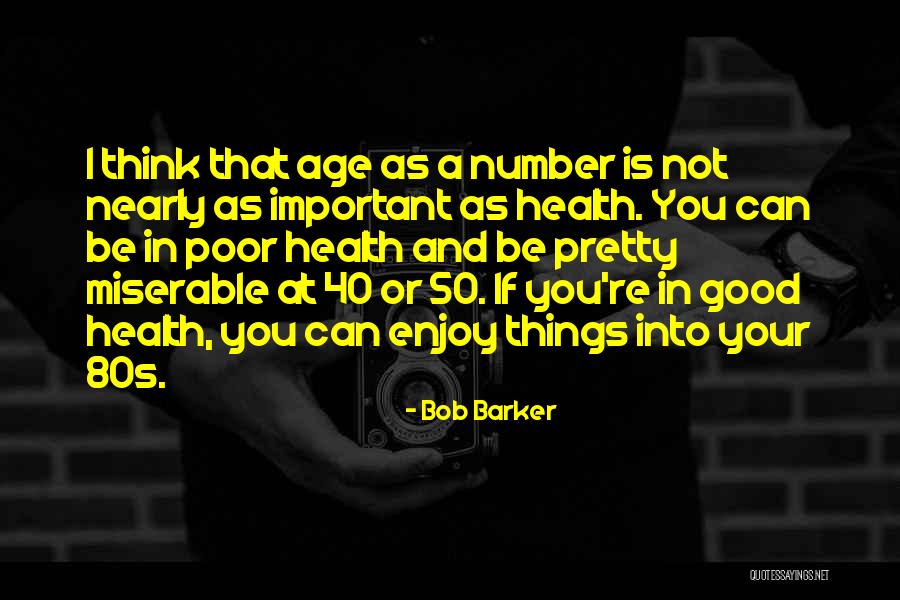 Number 50 Quotes By Bob Barker