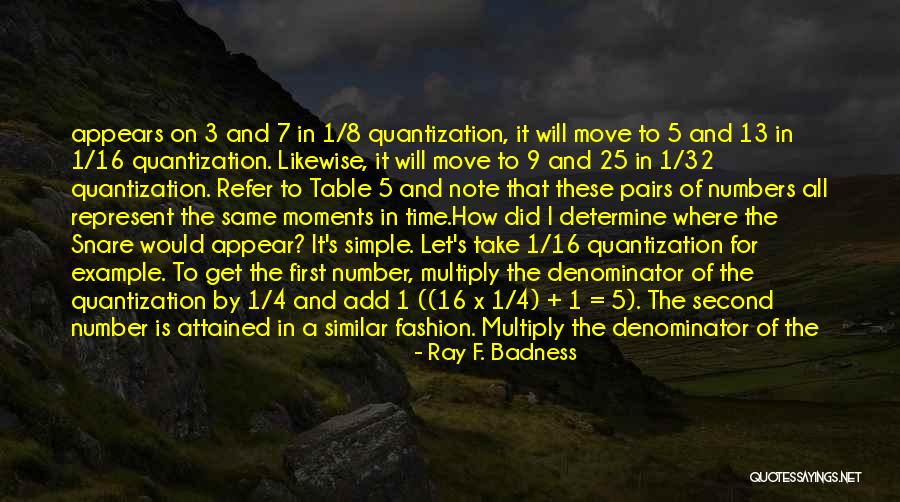 Number 7 Quotes By Ray F. Badness Number 7 Quotes By Ray F. Badness