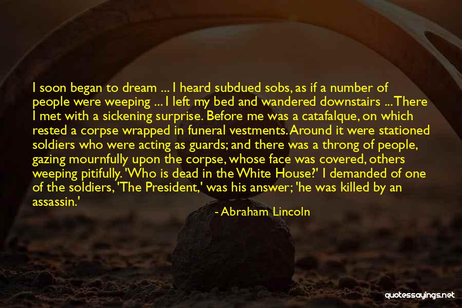 Number 9 Dream Quotes By Abraham Lincoln Number 9 Dream Quotes By Abraham Lincoln