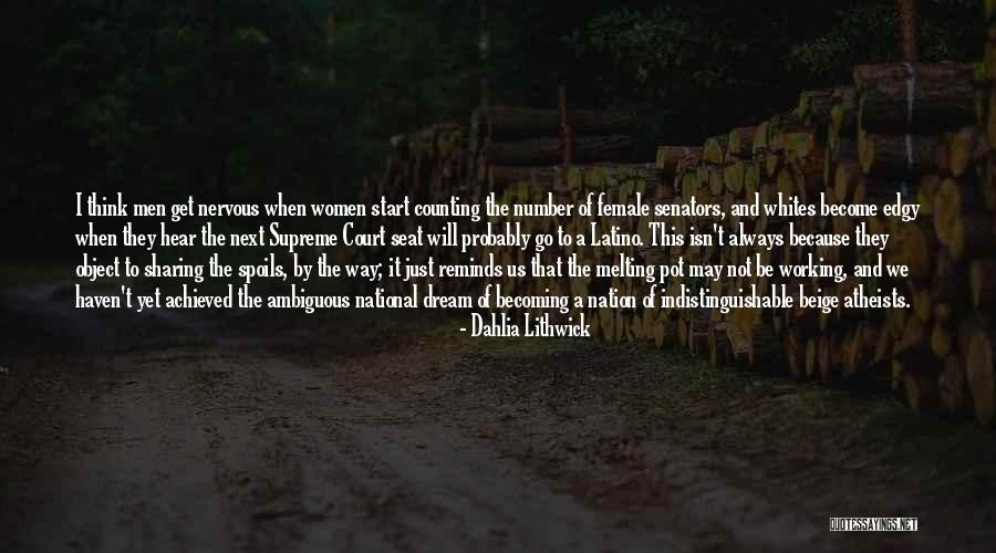 Number 9 Dream Quotes By Dahlia Lithwick Number 9 Dream Quotes By Dahlia Lithwick