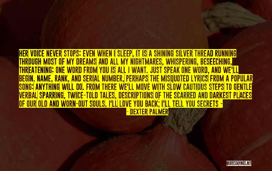 Number 9 Dream Quotes By Dexter Palmer Number 9 Dream Quotes By Dexter Palmer