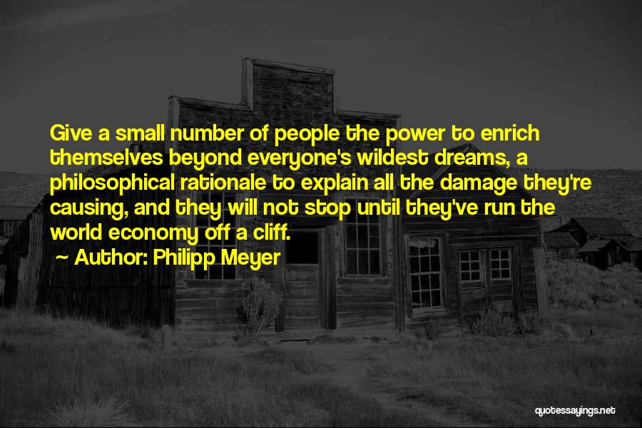 Number 9 Dream Quotes By Philipp Meyer
