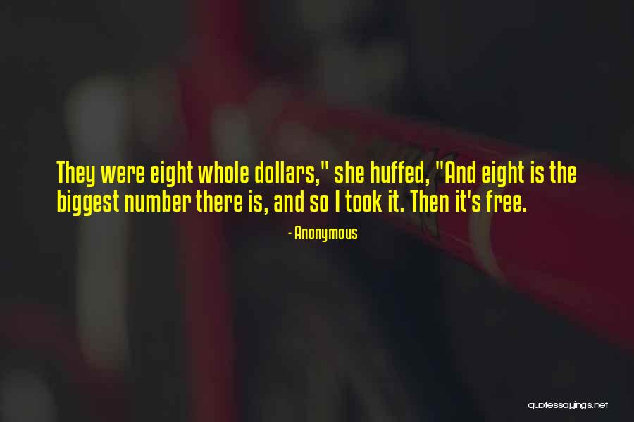 Number Eight Quotes By Anonymous Number Eight Quotes By Anonymous