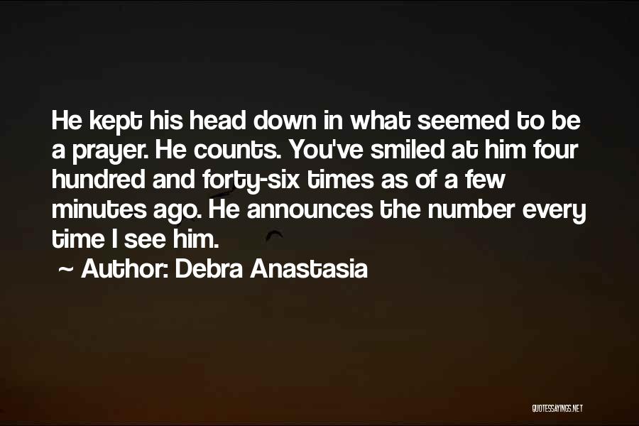 Number Four Quotes By Debra Anastasia