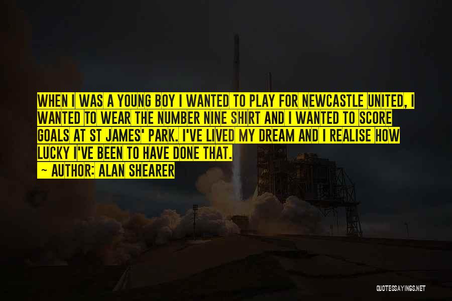 Number Nine Quotes By Alan Shearer