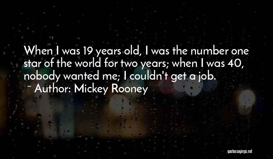 Number Of Stars Quotes By Mickey Rooney