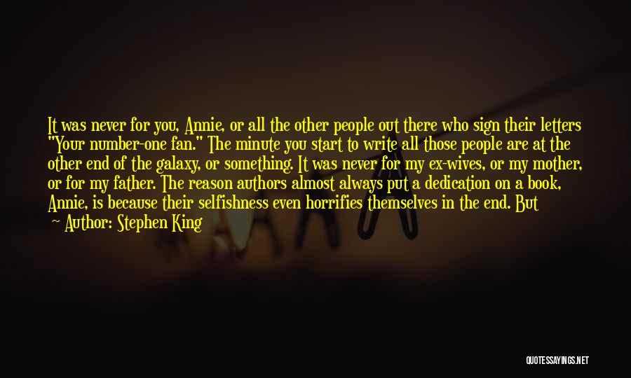 Number One Fan Quotes By Stephen King