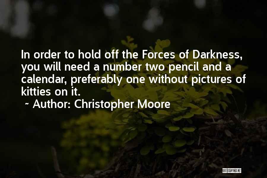 Number One Quotes By Christopher Moore