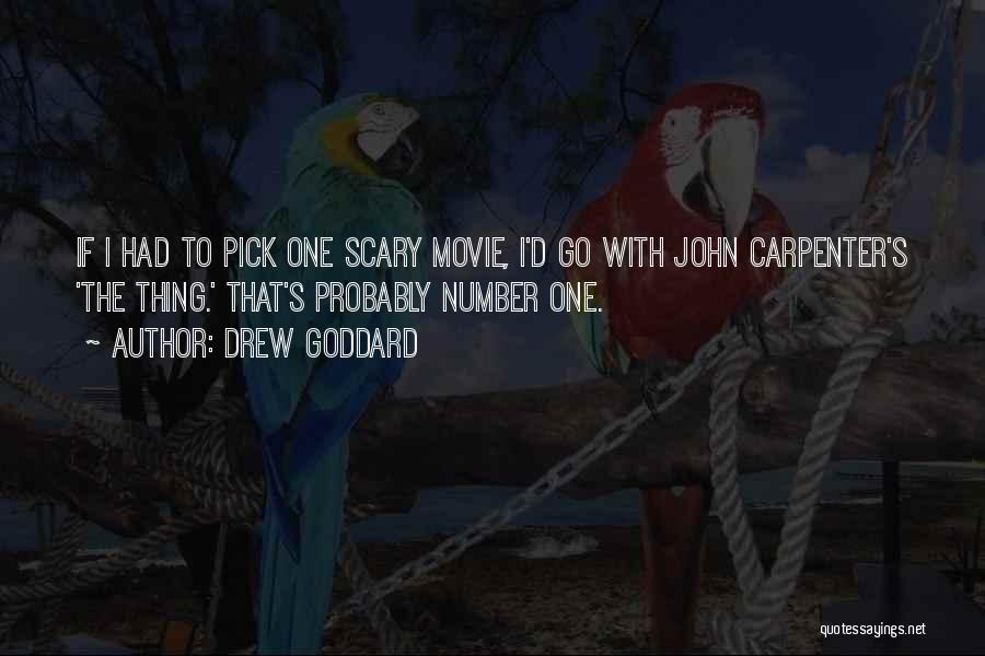 Number One Quotes By Drew Goddard