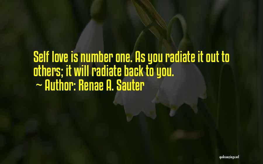 Number One Quotes By Renae A. Sauter