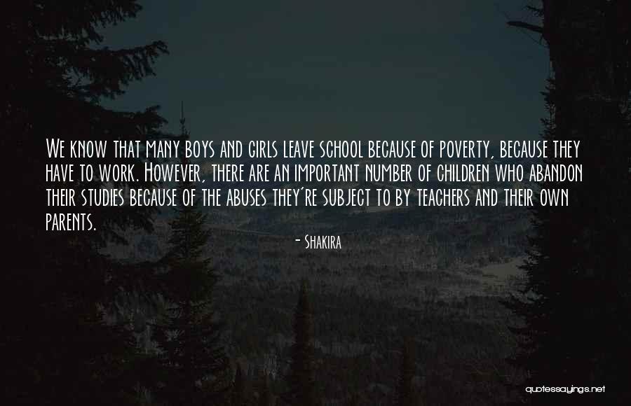 Number One Teacher Quotes By Shakira Number One Teacher Quotes By Shakira