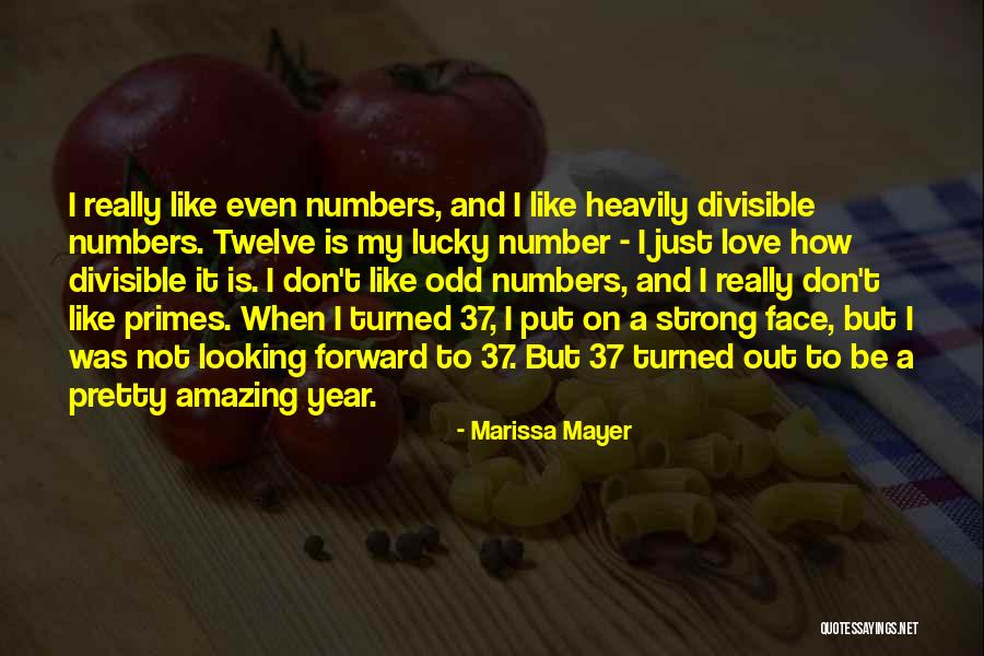 Number Only Divisible By Itself And One Quotes By Marissa Mayer Number Only Divisible By Itself And One Quotes By Marissa Mayer