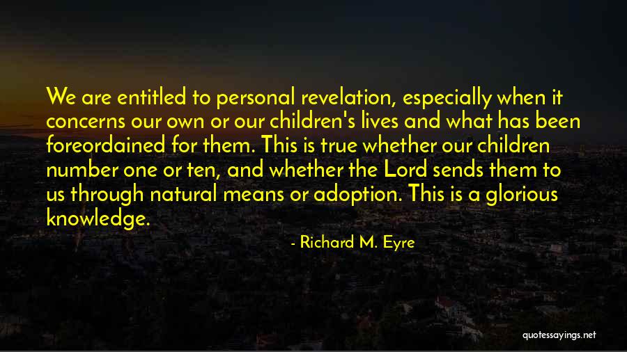Number That Sends Quotes By Richard M. Eyre Number That Sends Quotes By Richard M. Eyre
