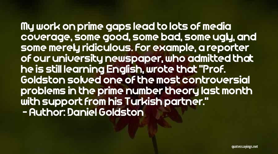 Number Theory Quotes By Daniel Goldston