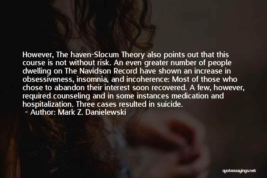 Number Theory Quotes By Mark Z. Danielewski