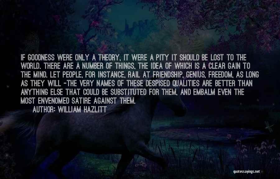 Number Theory Quotes By William Hazlitt