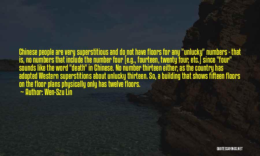 Number Thirteen Quotes By Wen-Szu Lin
