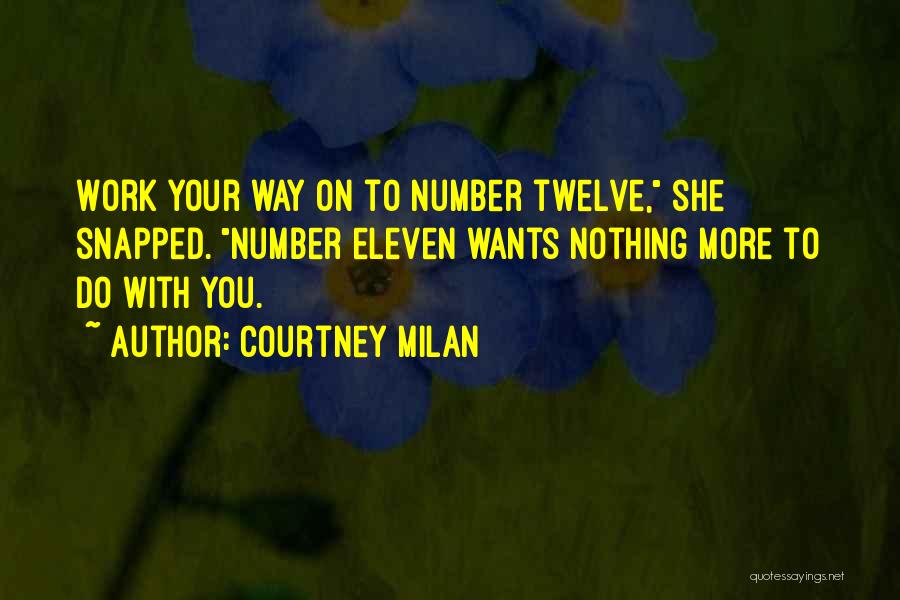 Number Twelve Quotes By Courtney Milan