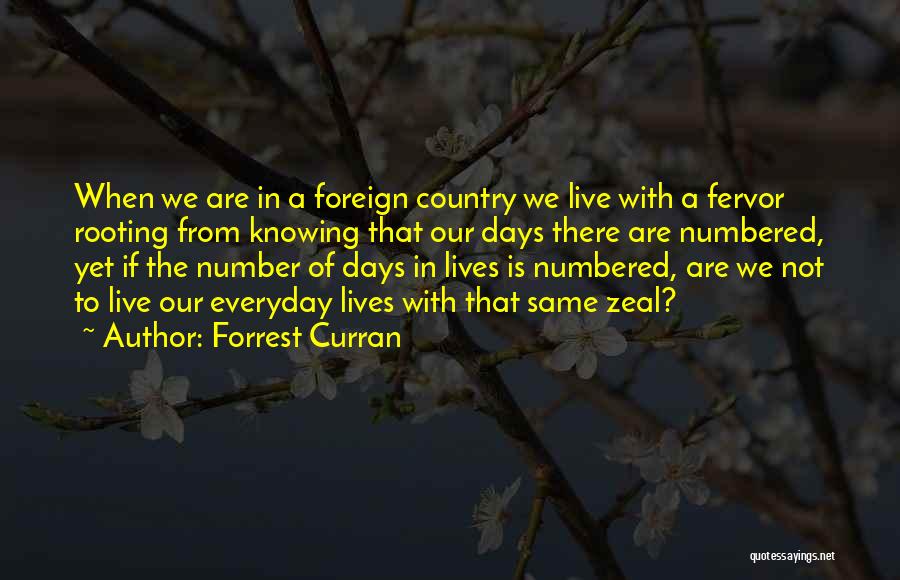 Numbered Days Quotes By Forrest Curran