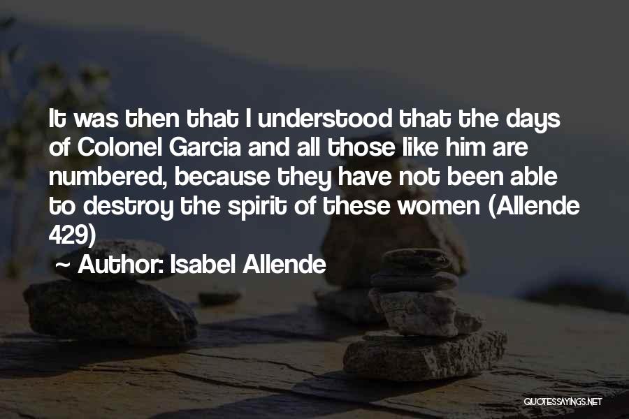 Numbered Days Quotes By Isabel Allende