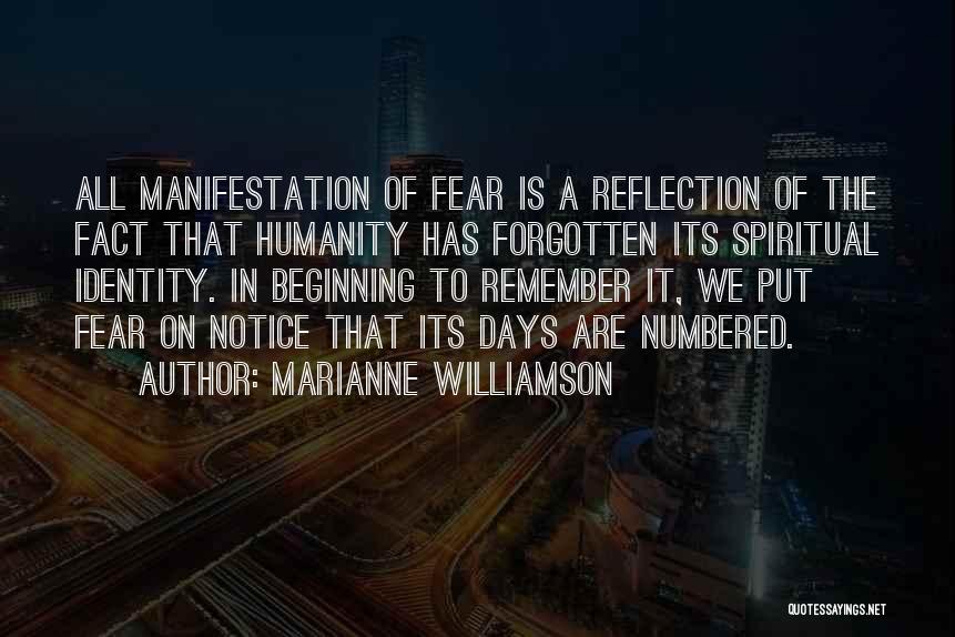 Numbered Days Quotes By Marianne Williamson