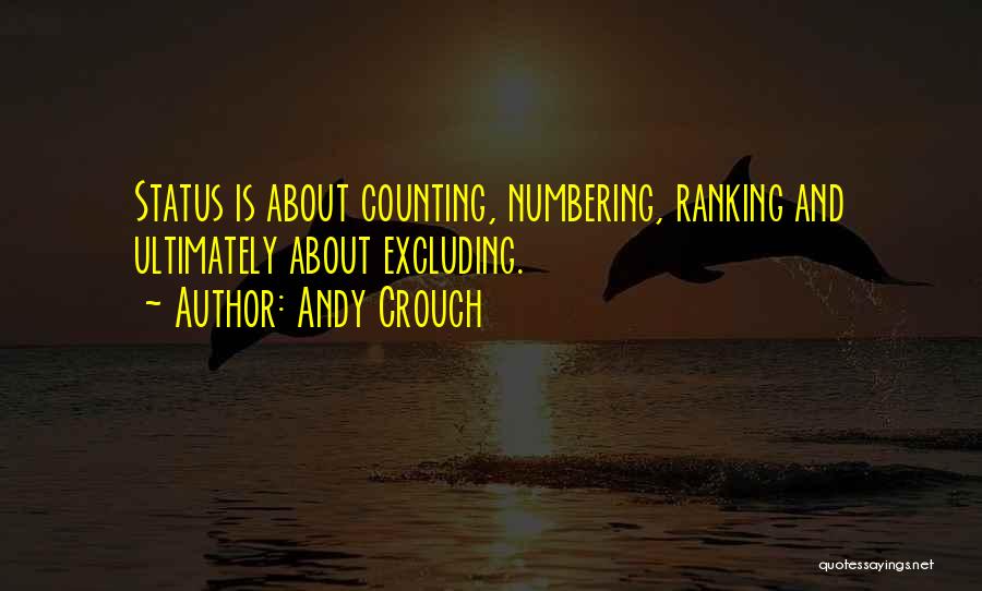 Numbering Quotes By Andy Crouch