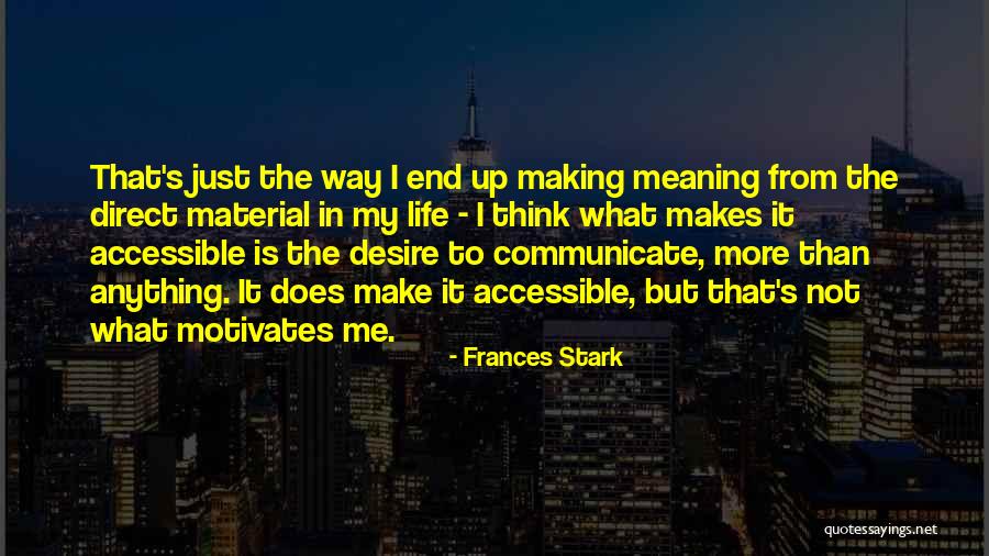 Numberless Wall Quotes By Frances Stark Numberless Wall Quotes By Frances Stark