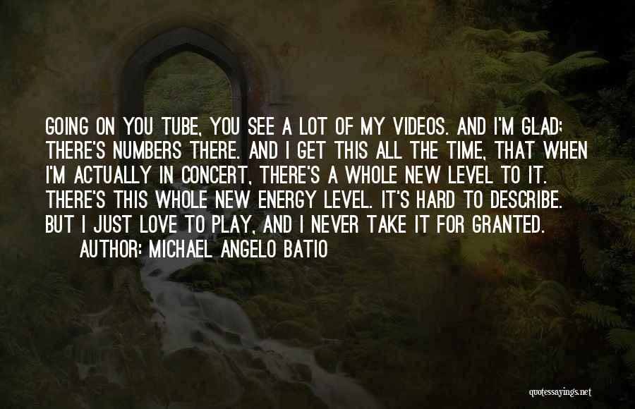 Numbers And Love Quotes By Michael Angelo Batio
