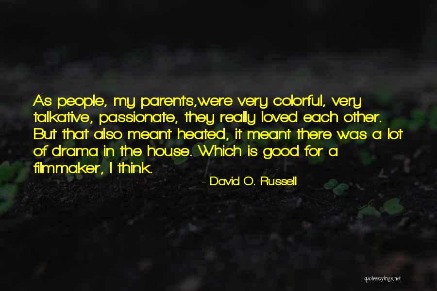 Numbers By Pythagoras Quotes By David O. Russell Numbers By Pythagoras Quotes By David O. Russell