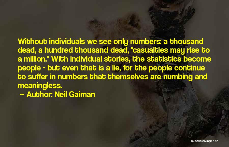 Numbers Cannot Lie Quotes By Neil Gaiman