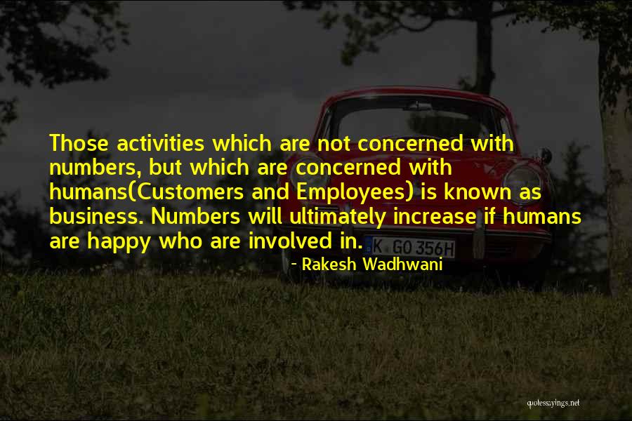 Numbers In Business Quotes By Rakesh Wadhwani Numbers In Business Quotes By Rakesh Wadhwani