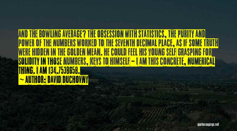 Numbers Statistics Quotes By David Duchovny