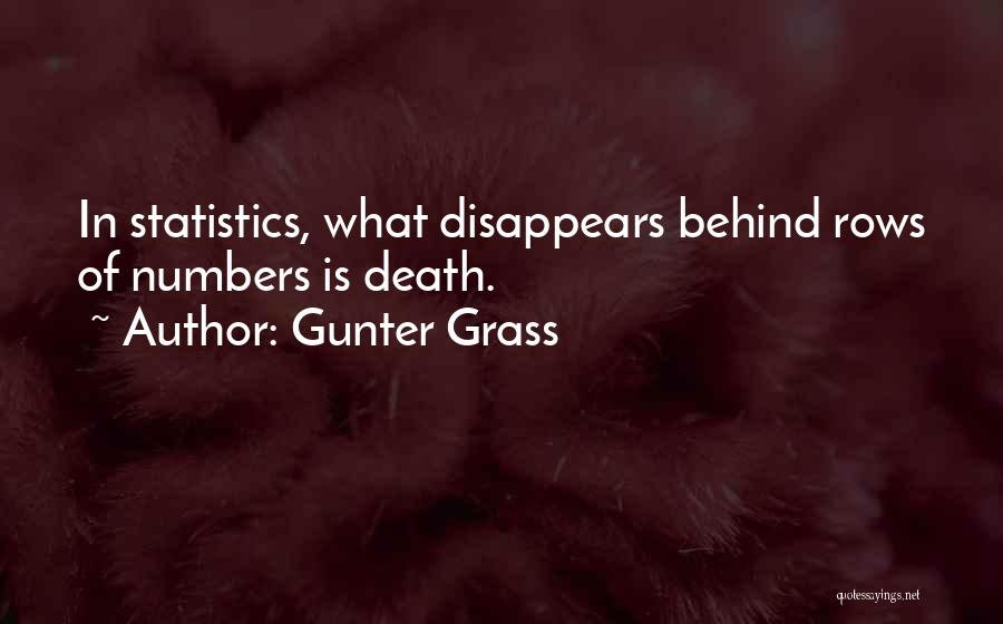 Numbers Statistics Quotes By Gunter Grass