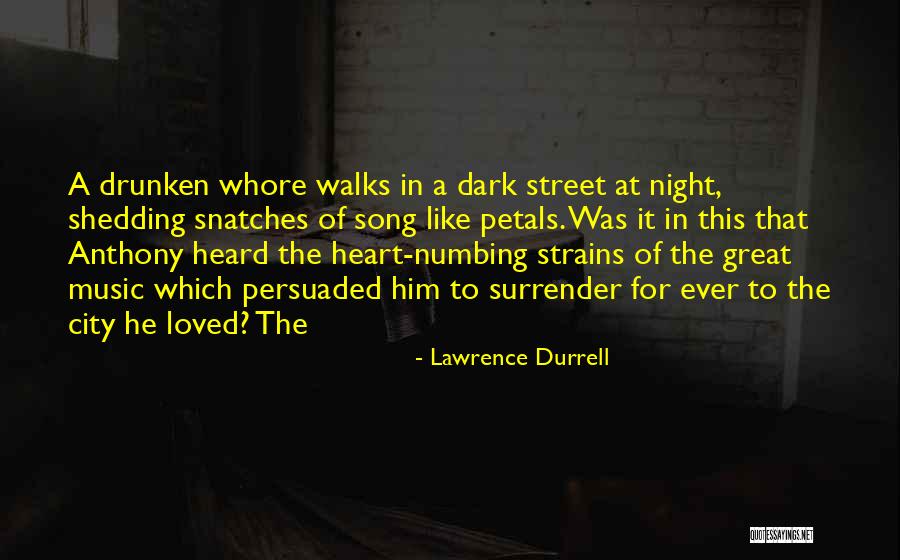 Numbing Quotes By Lawrence Durrell Numbing Quotes By Lawrence Durrell